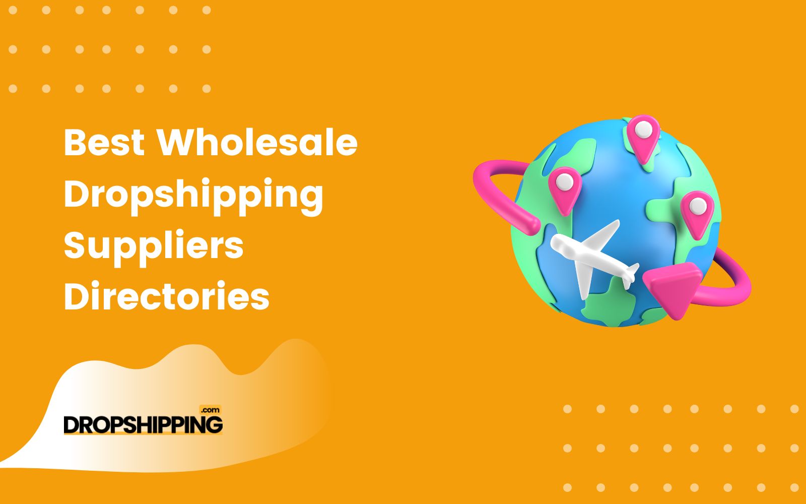 13 Best Directories To Find Wholesale Dropshipping Suppliers