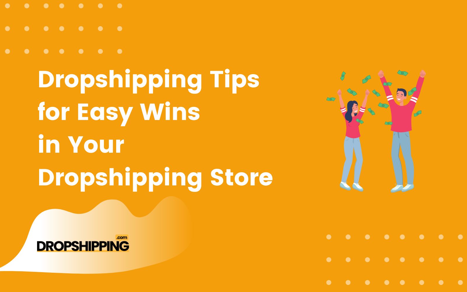 31 Dropshipping Tips All Beginners Should Know Before Starting
