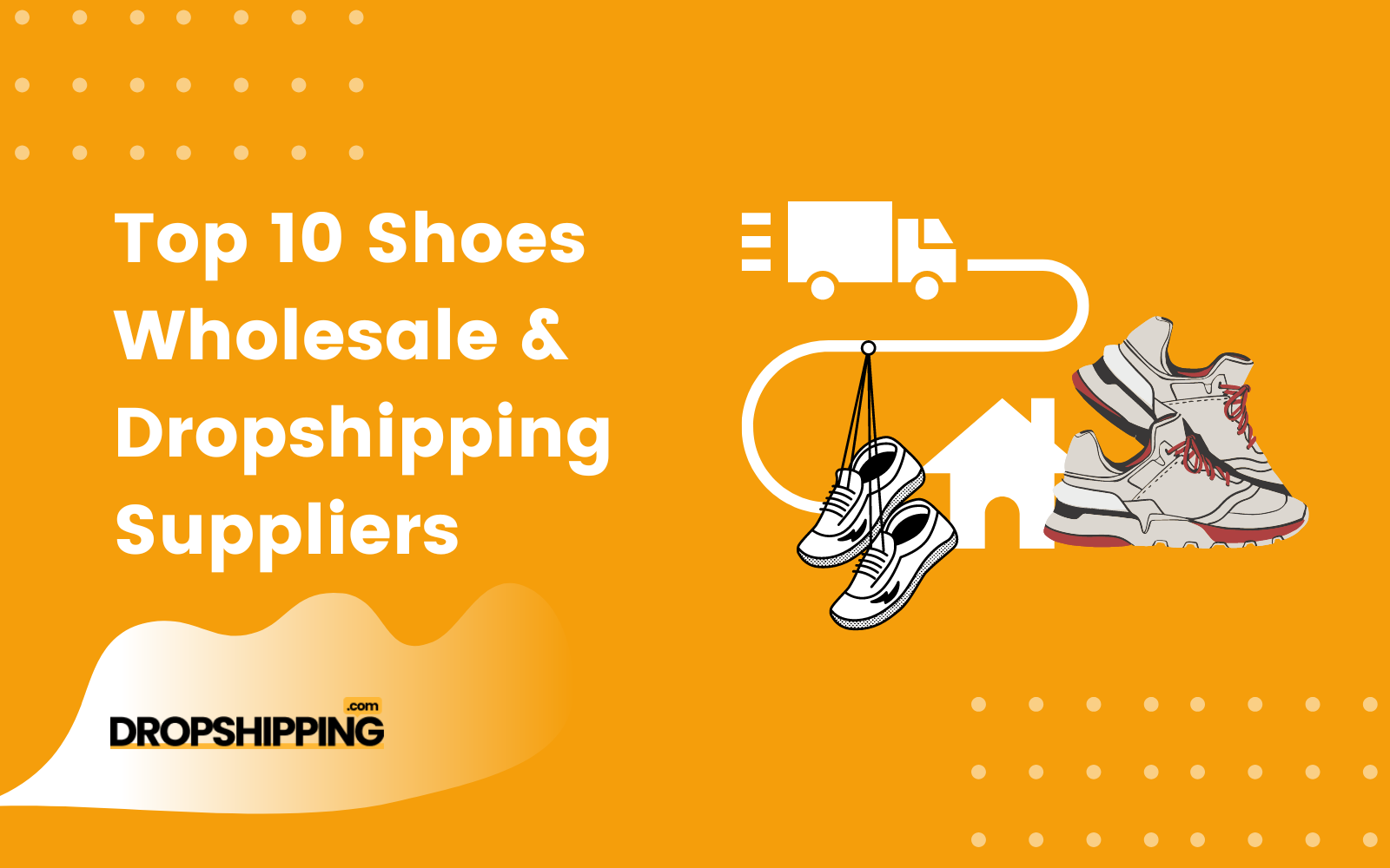 Dropshipping Shoes: Top 10 Shoes Wholesale & Dropshipping Suppliers