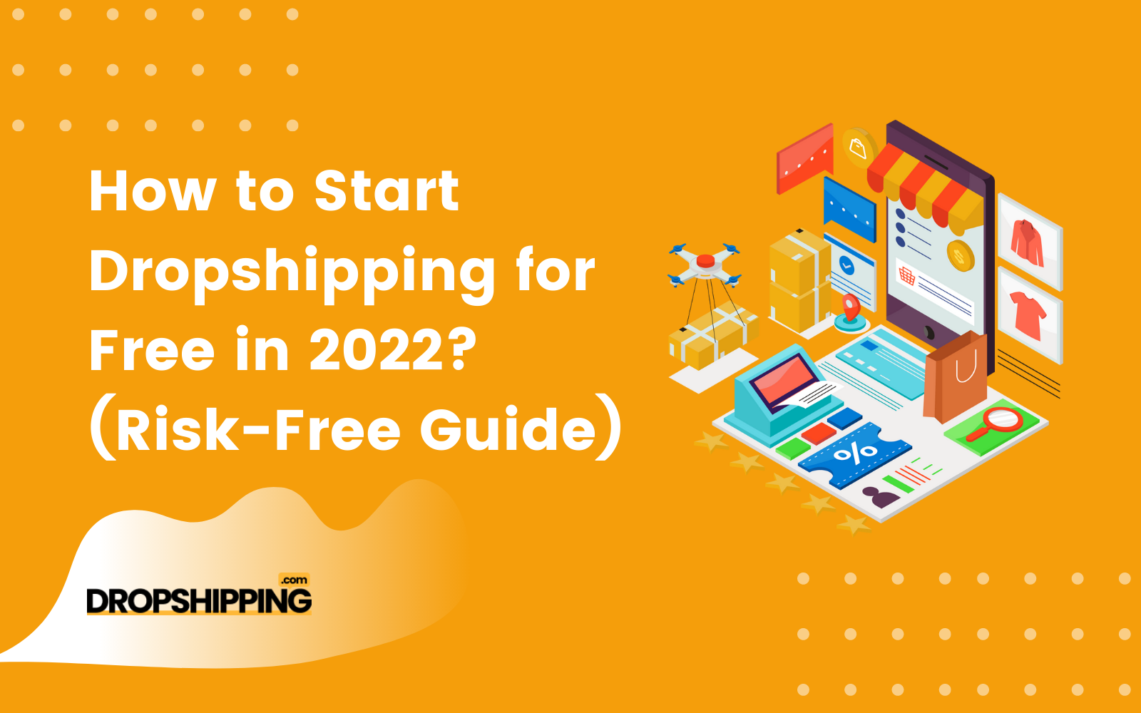 how-to-start-dropshipping-for-free-in-2023-risk-free-guide