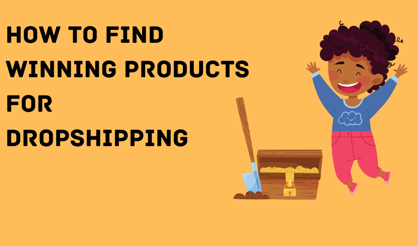 find winning products for dropshipping 2022
