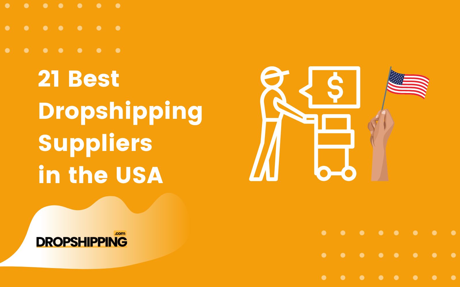 22 Best Dropshipping Suppliers In The USA [General + Niche]