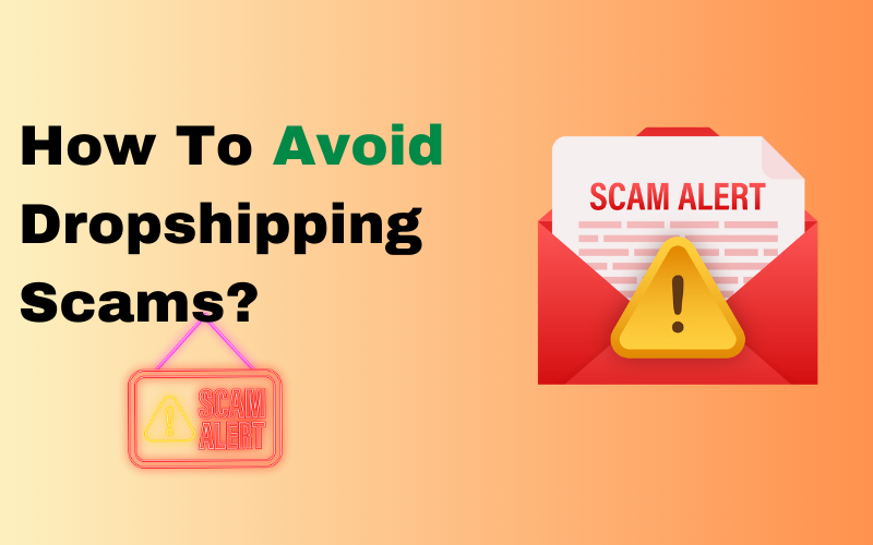 avoid dropshipping scams