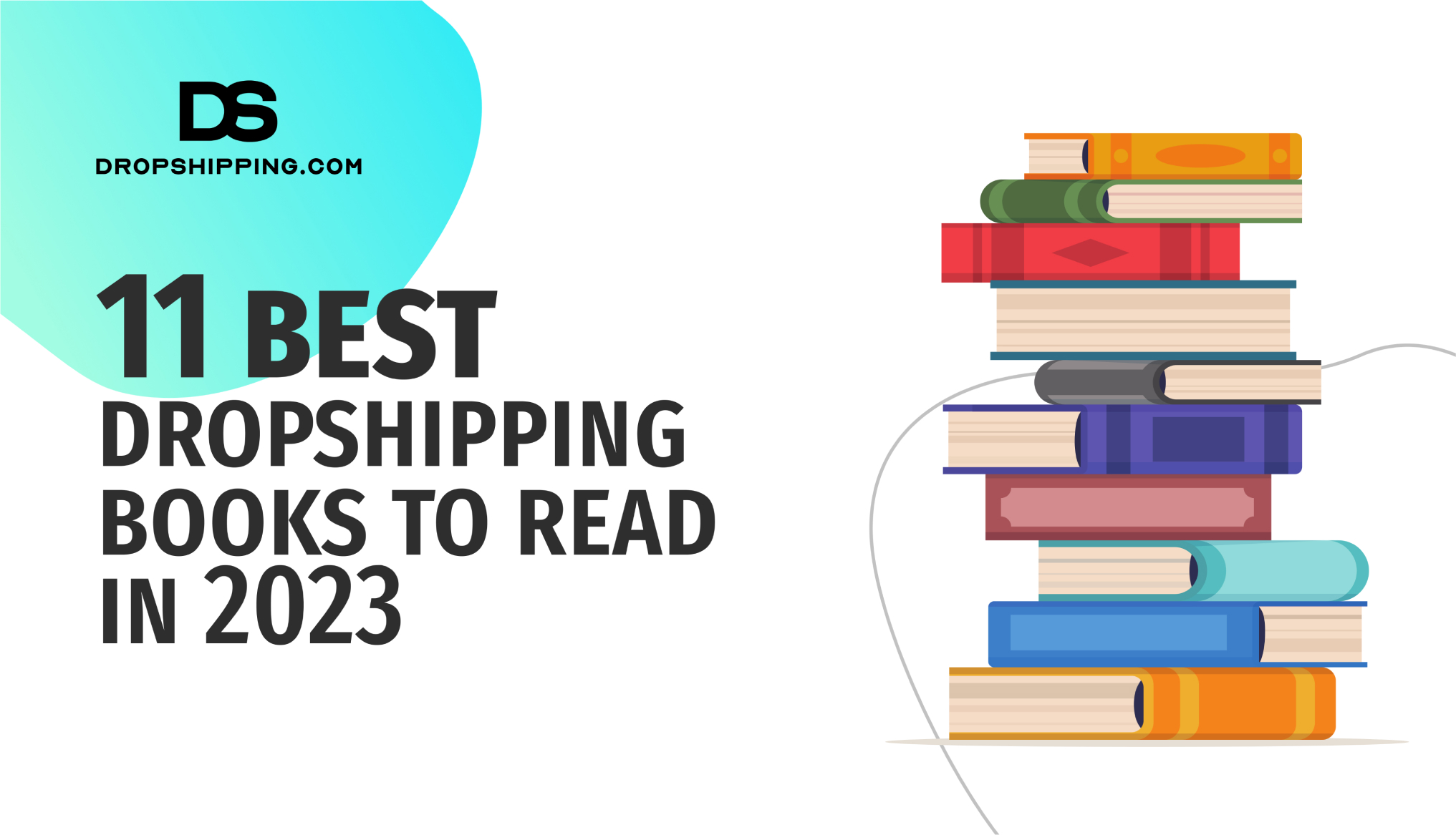 11 Best Dropshipping Books To Help You Start & Grow Online