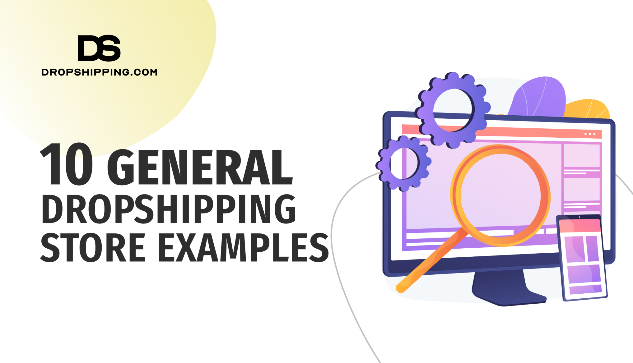 15 General Dropshipping Store Examples To Inspire Yours