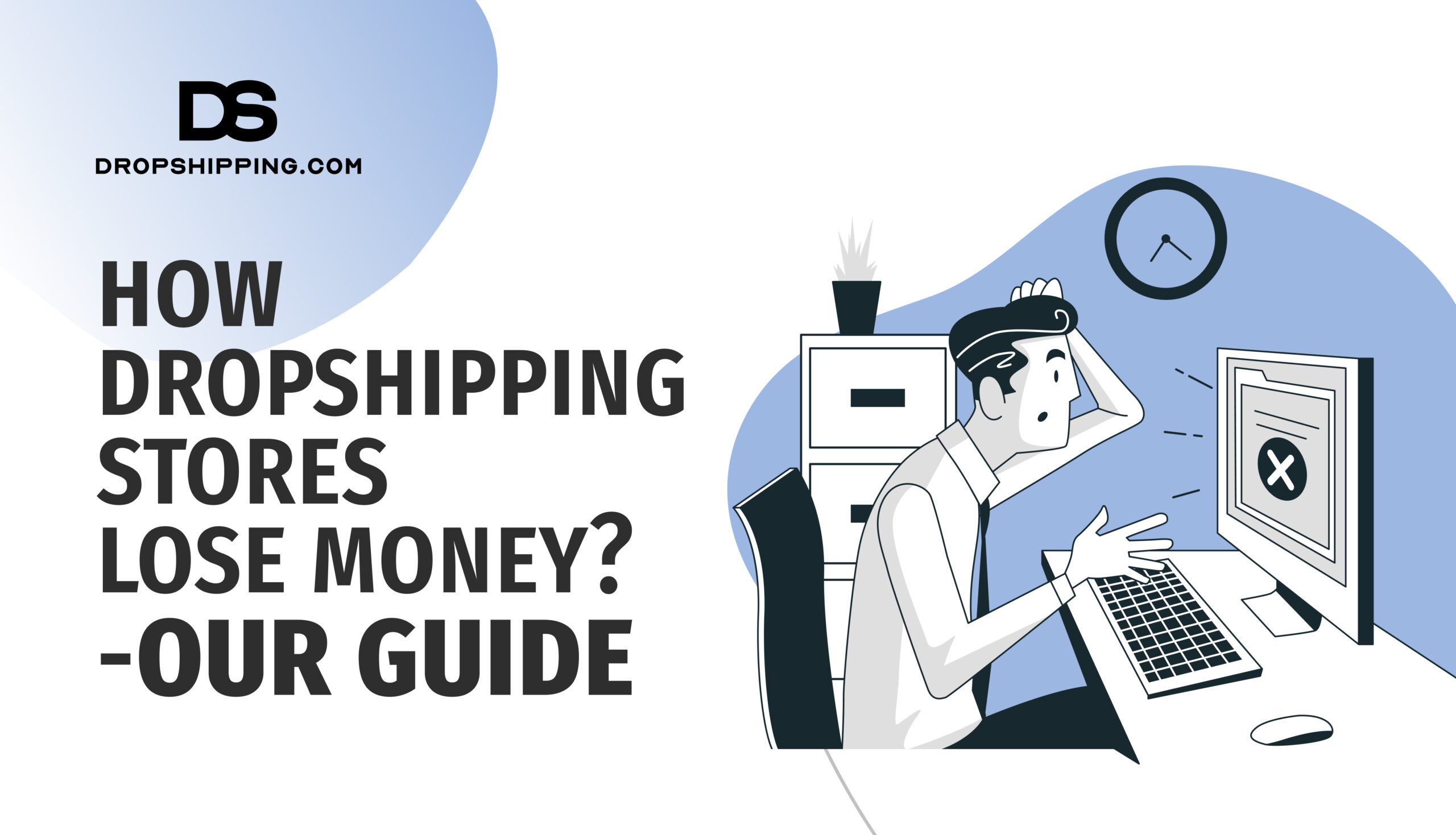 How Dropshipping Stores Lose Money? (A Guide To Win In 2024)