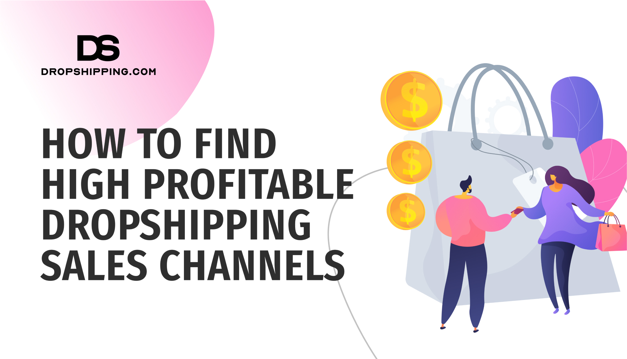 How To Find High Profitable Dropshipping Sales Channels