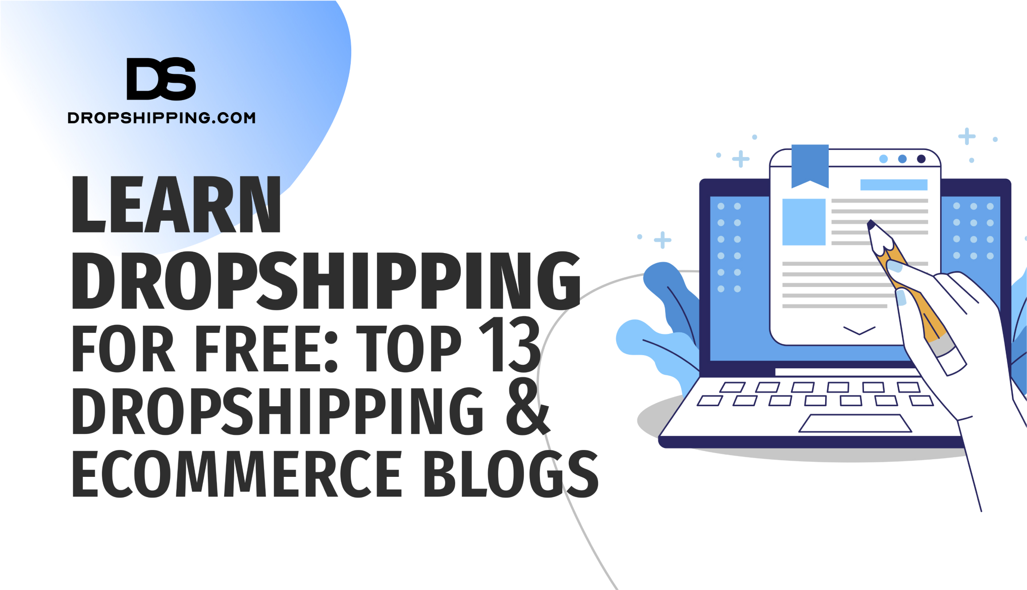 13 Best Ecommerce Blogs To Learn Dropshipping For Free