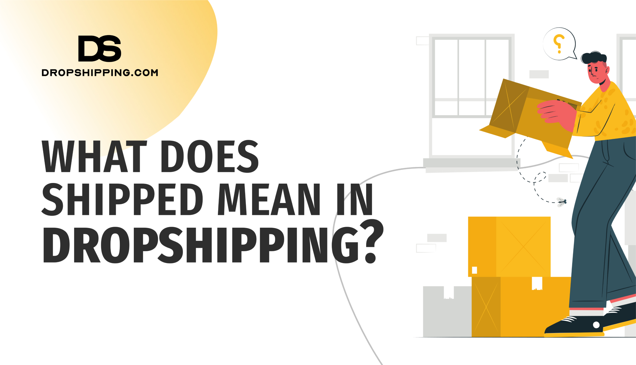 what-does-shipped-mean-in-dropshipping