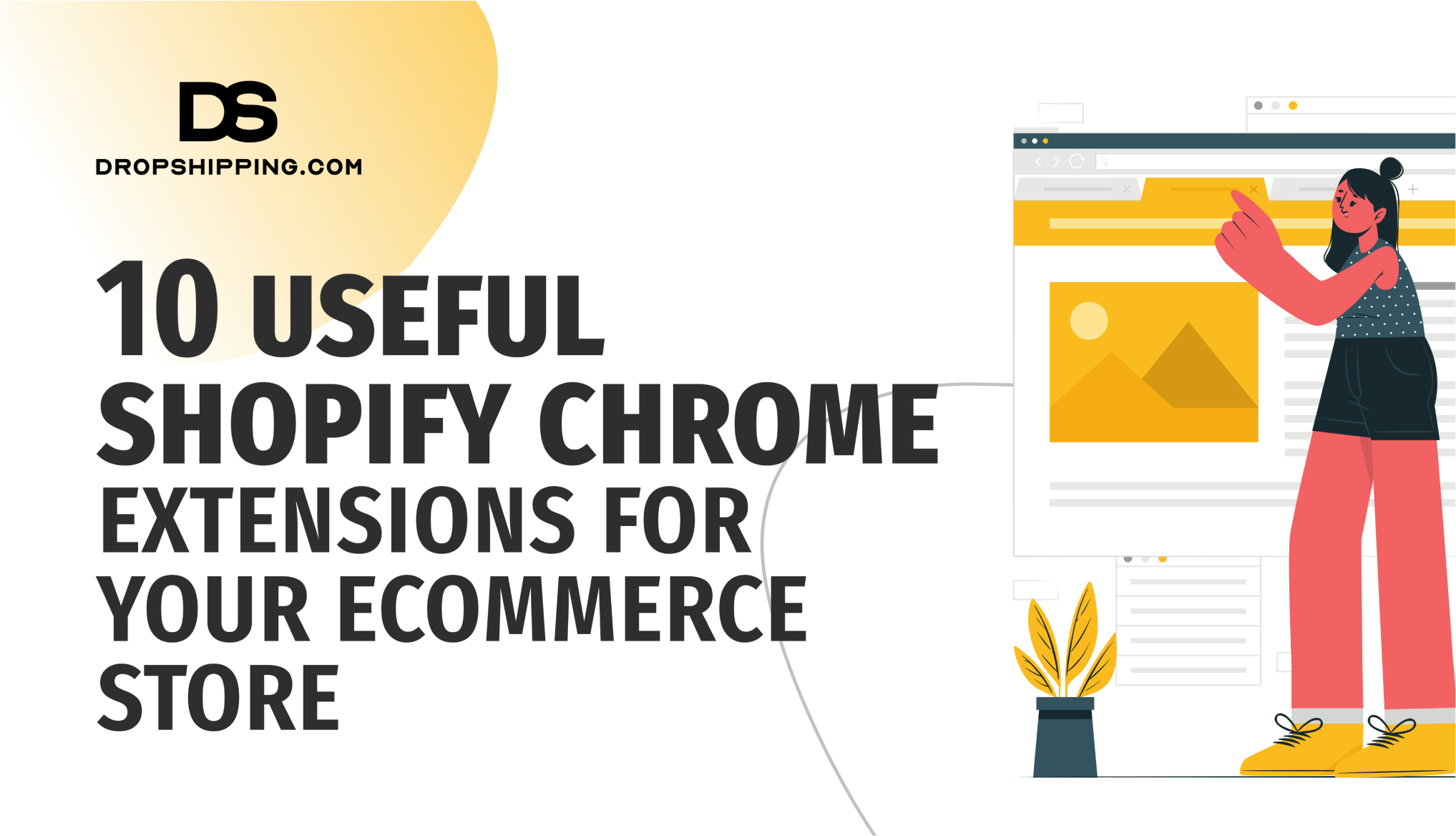 10 Useful Shopify Chrome Extensions for Your Store