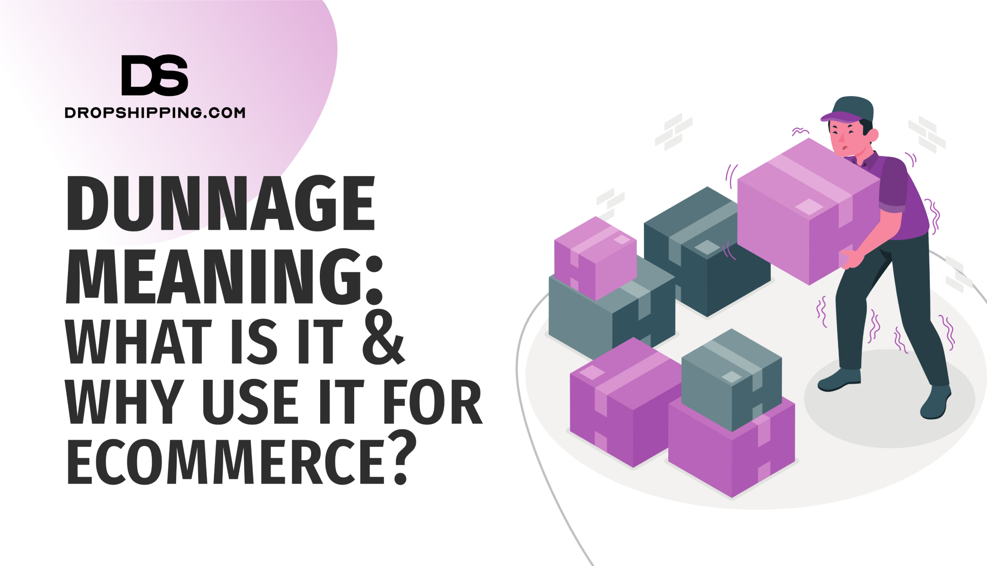 Dunnage Meaning What Is It & Why Use It For