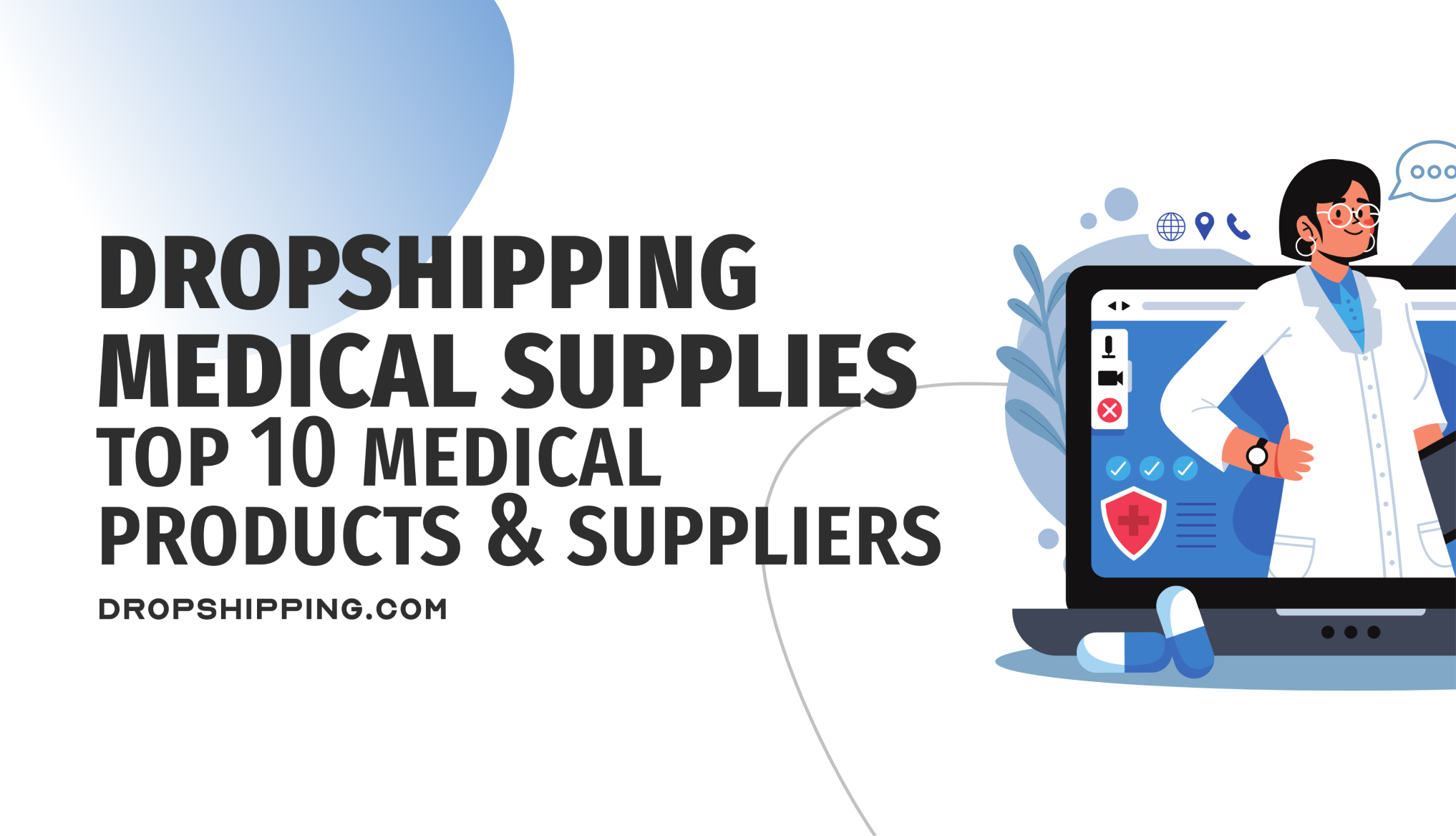 Top 10 Dropshipping Medical Supplies + The 8 Best Suppliers