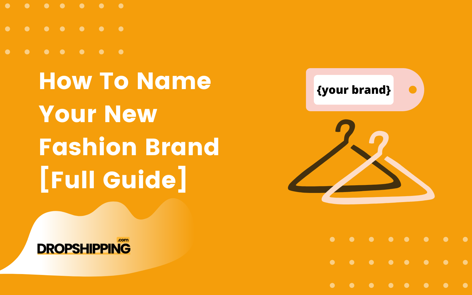 How to Pick a Fitting Name for Your New Fashion Brand