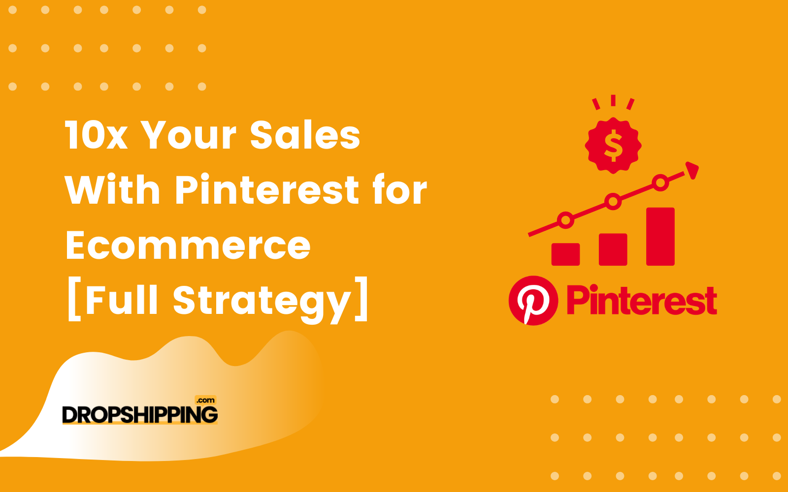 How To Sell More With Free Traffic From Pinterest for Ecommerce?